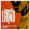 Latino Latino (1999) - Amor A La Mexicana